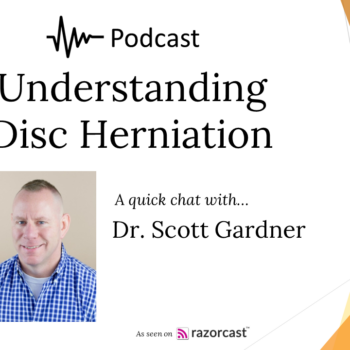 Understanding Disc Herniation